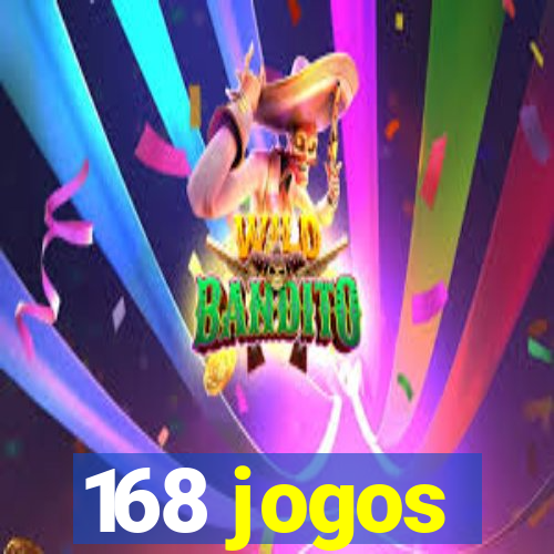 168 jogos